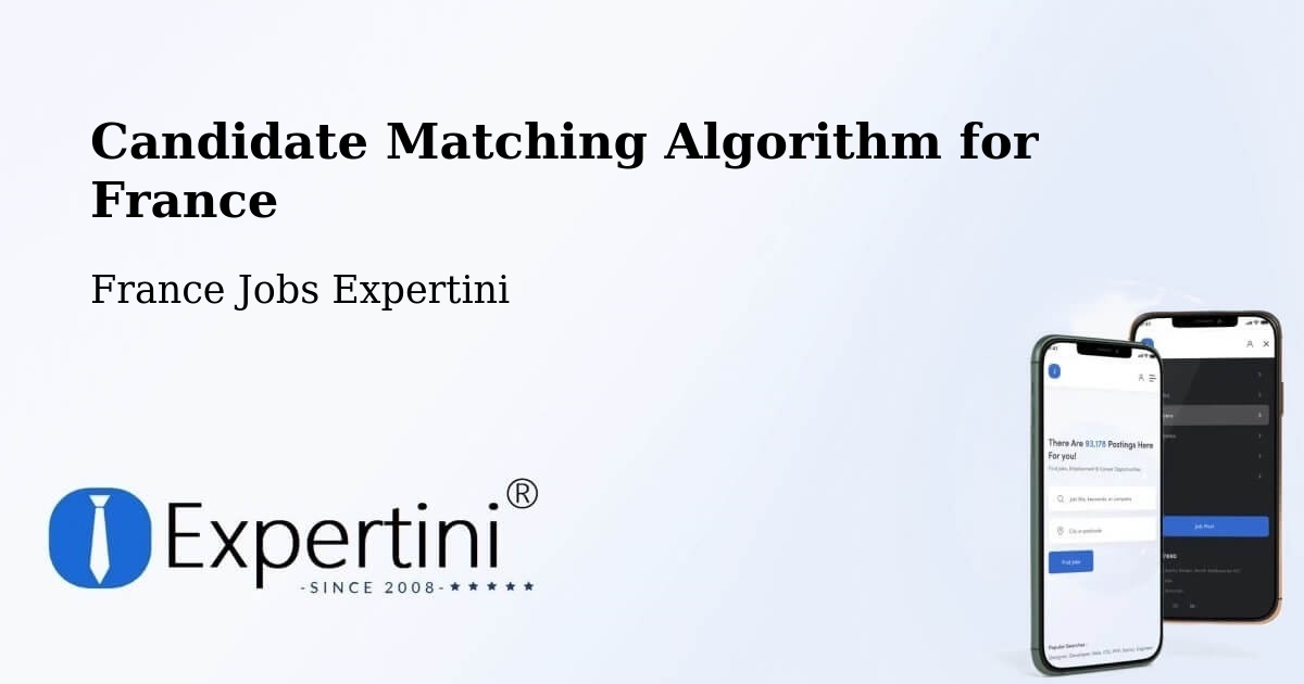 Candidate Matching Algorithm Overview – Orvault - France Jobs Expertini