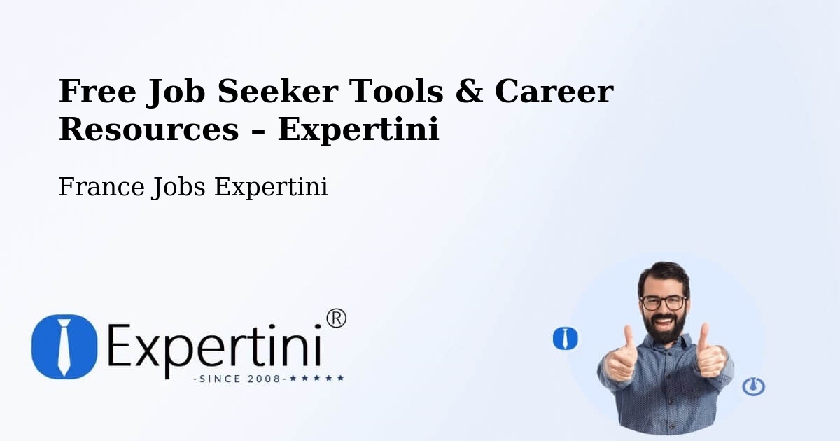Free Job Seeker Tools & Career Resources – Orvault - Orvault, France Jobs Expertini