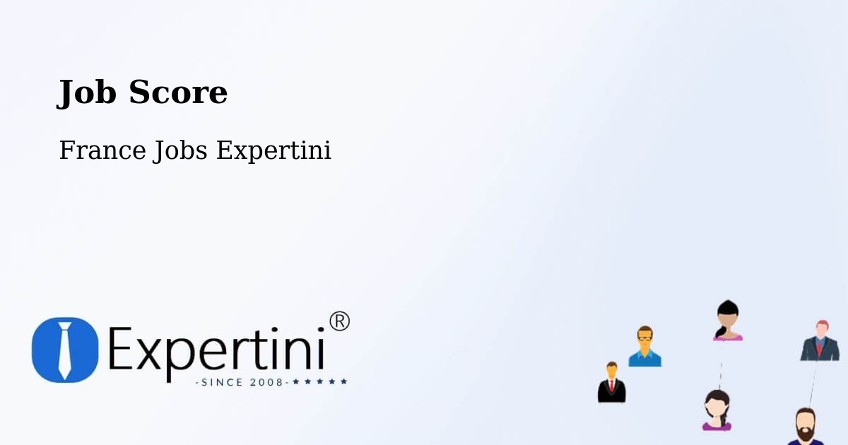 Job Score & Job Description Score Tool – Orvault - France Jobs Expertini