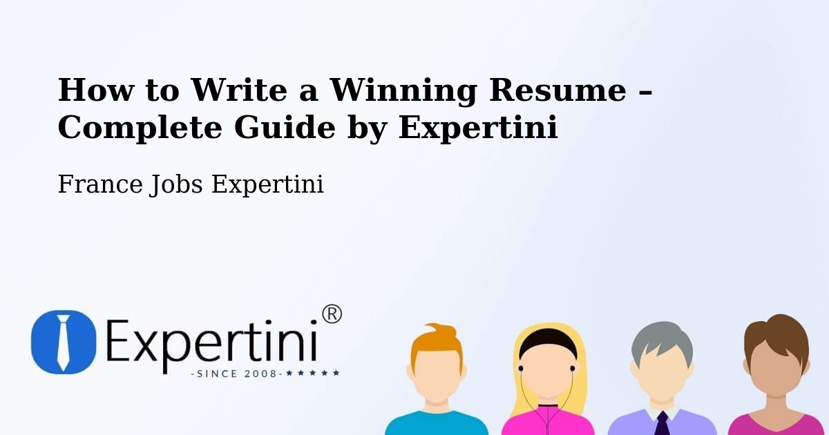 Resume Writing Guide for Job Seekers – Orvault - Orvault, France Jobs Expertini